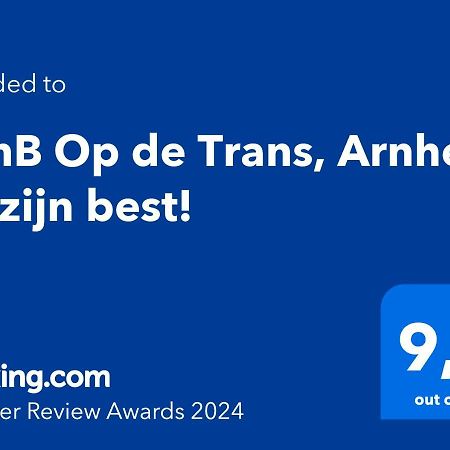 Benb Op De Trans, Arnhem Op Zijn Best! Exteriér fotografie